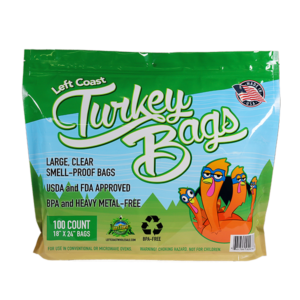 Left Coast Turkey Bags, here in the 100-count, 18 x 24-inch size, are proudly made in the U.S.